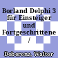 Borland Delphi 3 für Einsteiger und Fortgeschrittene /