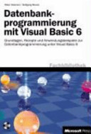Datenbankprogrammierung mit Visual Basic 6 /