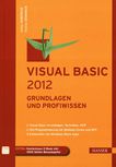Visual Basic 2012 : Grundlagen und Profiwissen /