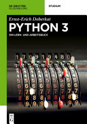 Python 3 : ein Lern- und Arbeitsbuch [E-Book] /