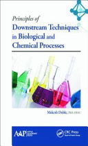 Principles of downstream techniques in biological and chemical processes [E-Book] /