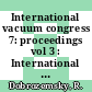 International vacuum congress 7: proceedings vol 3 : International conference on solid surfaces 3: proceedings vol 3 : IVC 1977: proceedings vol 3 : ICSS 1977: proceedings vol 3 : Wien, 12.09.77-16.09.77
