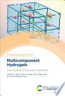Multicomponent hydrogels : smart materials for biomedical applications. 15 [E-Book] /