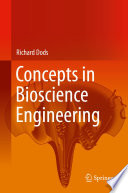 Concepts in Bioscience Engineering [E-Book] /