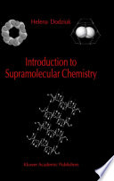 Introduction to Supramolecular Chemistry [E-Book] /