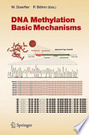 DNA Methylation: Basic Mechanisms [E-Book] /
