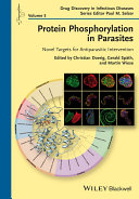 Protein phosphorylation in parasites : novel targets for antiparasitic intervention [E-Book] /