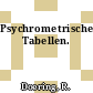 Psychrometrische Tabellen.