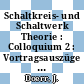 Schaltkreis- und Schaltwerk Theorie : Colloquium 2 : Vortragsauszüge : Saarbrücken, 18.10.1961-20.10.1961.