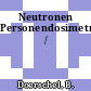 Neutronen Personendosimetrie /