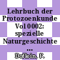 Lehrbuch der Protozoenkunde Vol 0002: spezielle Naturgeschichte der Protozoen Vol 02: Sporozoa und Ciliophora.