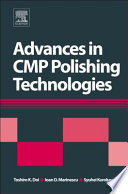 Advances in CMP/polishing technologies for the manufacture of electronic devices [E-Book] /