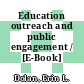Education outreach and public engagement / [E-Book]