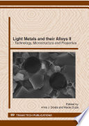 Light metals and their alloys II : technology, microstructure and properties [E-Book] /