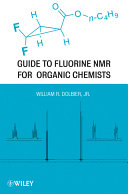 Guide to fluorine NMR for organic chemists /