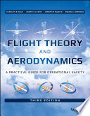 Flight theory and aerodynamics : a practical guide for operational safety [E-Book] /