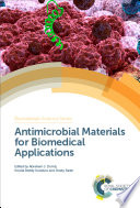 Antimicrobial materials for biomedical applications [E-Book] /