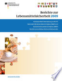 Berichte zur Lebensmittelsicherheit 2009 [E-Book] : Nationale Berichterstattung an die EU - Nationaler Rückstandskontrollplan (NRKP) und Einfuhrrückstandskontrollplan (ERKP) - Bericht zur amtlichen Futtermittelkontrolle 2009 /