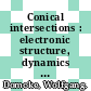 Conical intersections : electronic structure, dynamics & spectroscopy [E-Book] /