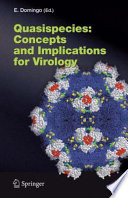 Quasispecies: Concept and Implications for Virology [E-Book] /