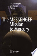 The Messenger Mission to Mercury [E-Book] /