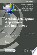 Artificial Intelligence  Applications  and Innovations [E-Book] : 19th IFIP WG 12.5 International Conference, AIAI 2023, León, Spain, June 14-17, 2023, Proceedings, Part I /