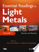 Essential Readings in Light Metals [E-Book] : Volume 1 Alumina and Bauxite /