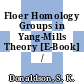 Floer Homology Groups in Yang-Mills Theory [E-Book] /