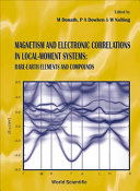 Magnetism and electronic correlations in local-moment systems : rare-earth elements and compounds : [190. WE-Heraeus-Seminar] Berlin, 16 - 18 March 98 /