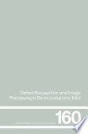 Defect recognition and image processing in semicondoctors 1997 : proceedings of the Seventh International Conference on Defect Recognition and Image Processing in Semiconductors : (DRIP VII) : held in Templin, Germany, 7 - 10 September 1997 /