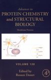 Advances in protein chemistry and structural biology : membrane proteins /