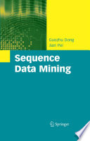 Sequence Data Mining [E-Book] /