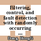 Filtering, control, and fault detection with randomly occurring incomplete information / [E-Book]