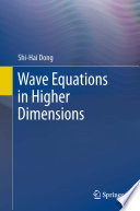 Wave Equations in Higher Dimensions [E-Book] /