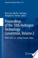Proceedings of the 10th Hydrogen Technology Convention, Volume 2 [E-Book] : WHTC 2023, 22-26 May, Foshan, China /
