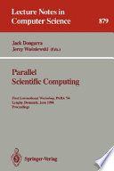Parallel scientific computing. 1, 1994 : international workshop on parallel scientific computing and tutorial on heterogeneous network computing, proceedings : PARA, proceedings : Lyngby, 20.06.94-23.06.94.