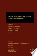 Experimental methods in the physical sciences. Volume 47, Optical radiometry for ocean climate measurements [E-Book] /