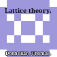 Lattice theory.