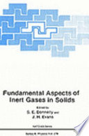Fundamental aspects of inert gases in solids : NATO advanced research workshop on fundamental aspects of inert gases in solids: proceedings : Bonas, 16.09.90-22.09.90 /