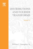 Distributions and Fourier transforms [E-Book] /