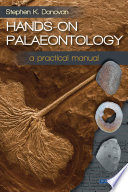 Hands-On Palaeontology : A Practical Manual [E-Book]