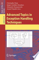 Advanced Topics in Exception Handling Techniques [E-Book] /