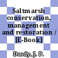Saltmarsh conservation, management and restoration / [E-Book]