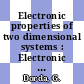 Electronic properties of two dimensional systems : Electronic properties of two dimensional systems : international conference 0002 : Berchtesgaden, 19.08.77-22.08.77.