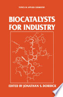 Biocatalysts for Industry [E-Book] /