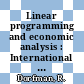 Linear programming and economic analysis : International student edition.