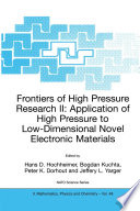 Frontiers of High Pressure Research II: Application of High Pressure to Low-Dimensional Novel Electronic Materials [E-Book] /
