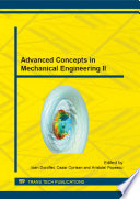 Advanced concepts in mechanical engineering II : selected, peer reviewed papers from a Collection of Papers from the 6th International Conference on Advanced Concepts in Mechanical Engineering (ACME 2014), June 12-13, 2014, Iași, Romania [E-Book] /