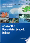 Atlas of the Deep-Water Seabed [E-Book] : Ireland /