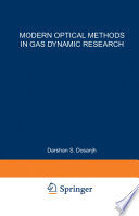 Modern Optical Methods in Gas Dynamic Research [E-Book] : Proceedings of an International Symposium held at Syracuse University, Syracuse, New York, May 25–26, 1970, supported by The New York State Science and Technology Foundation /